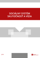 Sociálny systém – skutočnosť a vízia