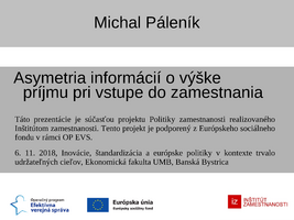 Asymetria informácií o výške príjmu pri vstupe do zamestnania