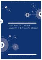 Temporary and Circular Migration in the Slovak Republic