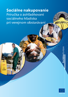 inkluzivny socialne nakupovanie prirucka o zohladnovani socialneho hladiska pri verejnom obstaravani (pdf)
