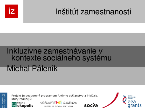 Inkluzívne zamestnávanie v kontexte sociálneho systému