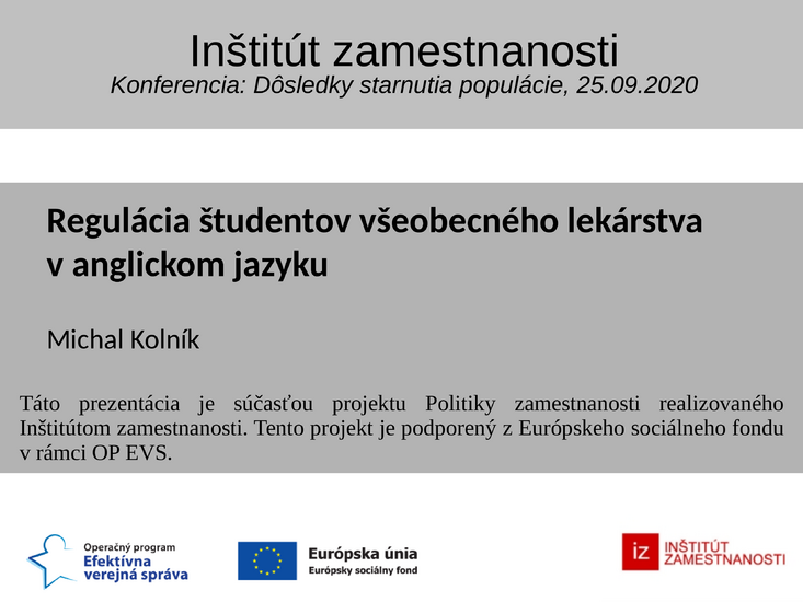 Regulácia študentov všeobecného lekárstva v anglickom jazyku