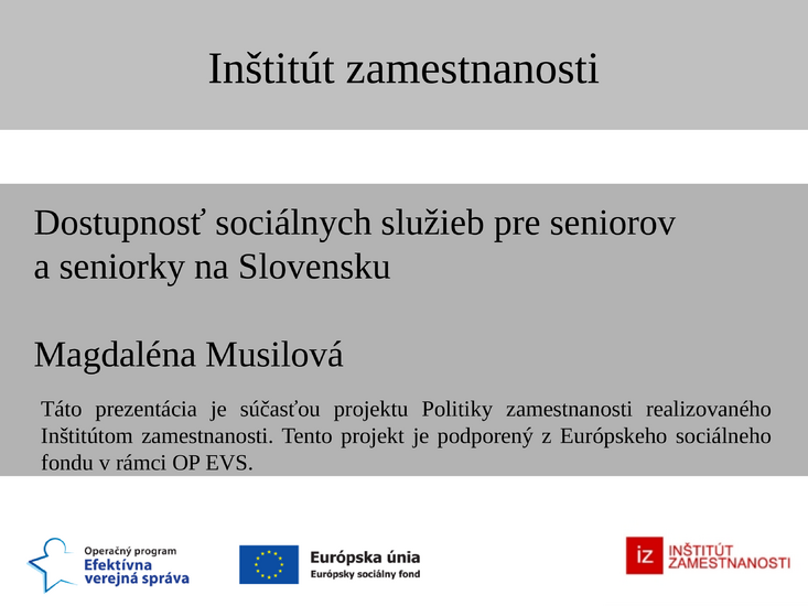 Dostupnosť sociálnych služieb pre seniorov a seniorky na Slovensku
