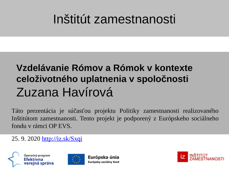 Vzdelávanie Rómov a Rómok v kontexte celoživotného uplatnenia v spoločnosti 