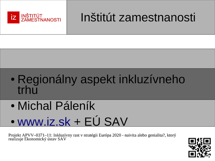 Prezentácia Regionálny aspekt inkluzívneho trhu 2013