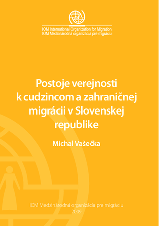 iom iom postoje verejnosti k cudzincom a zahranicnej migracii v slovenskej republike (pdf)