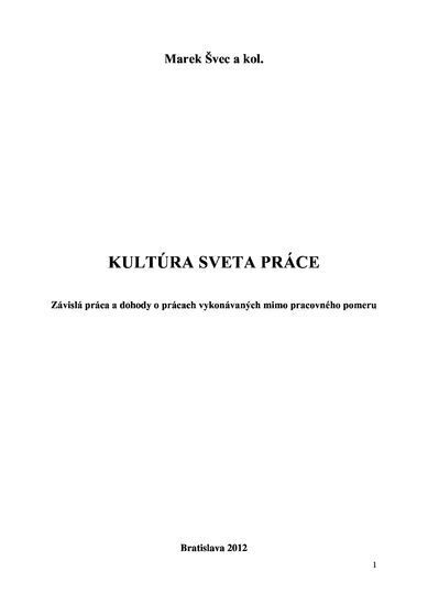 Kultúra svet práce – Závislá práca a dohody o prácach vykonávaných mimo pracovného pomeru